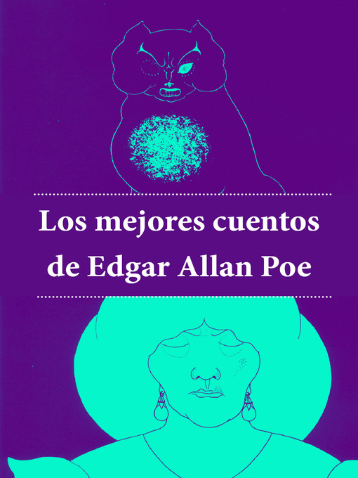 Title details for Los mejores cuentos de Edgar Allan Poe by Edgar  Allan  Poe - Available